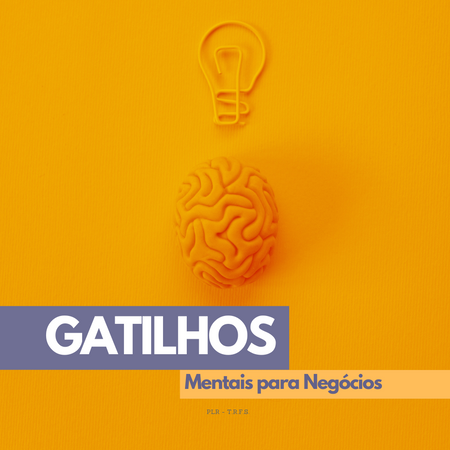 Gatilhos Mentais para Negócios